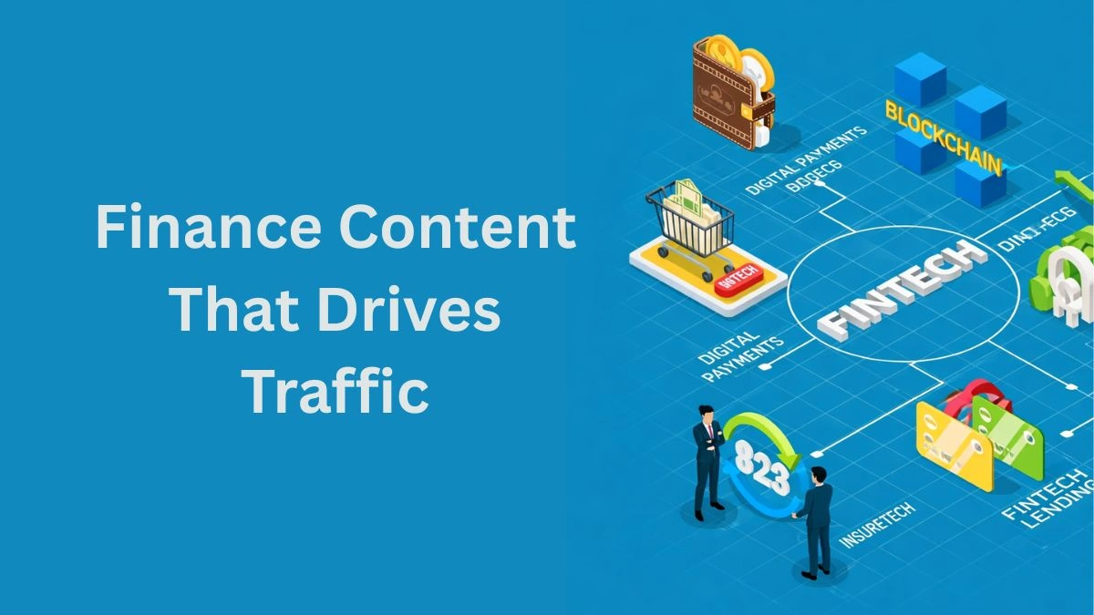 Finance Content That Drives Traffic